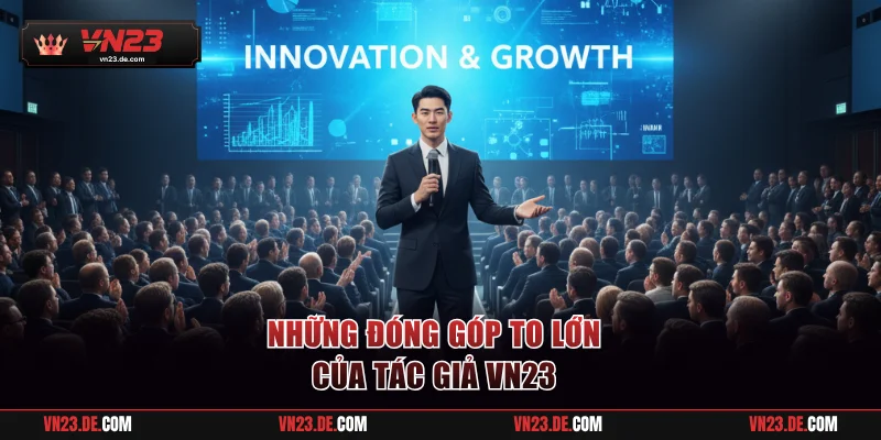 Những đóng góp to lớn của tác giả VN23