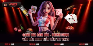Game bài Sâm Lốc