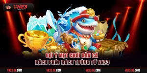 Mẹo chơi bắn cá